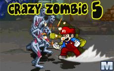 Crazy Zombie 5