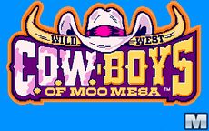 Cowboys Of Moo Mesa